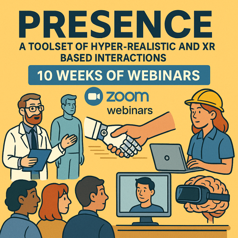 PRESENCE: A TOOLSET OF HYPER_REALISTIC AND XR-BASED INTERACTIONS